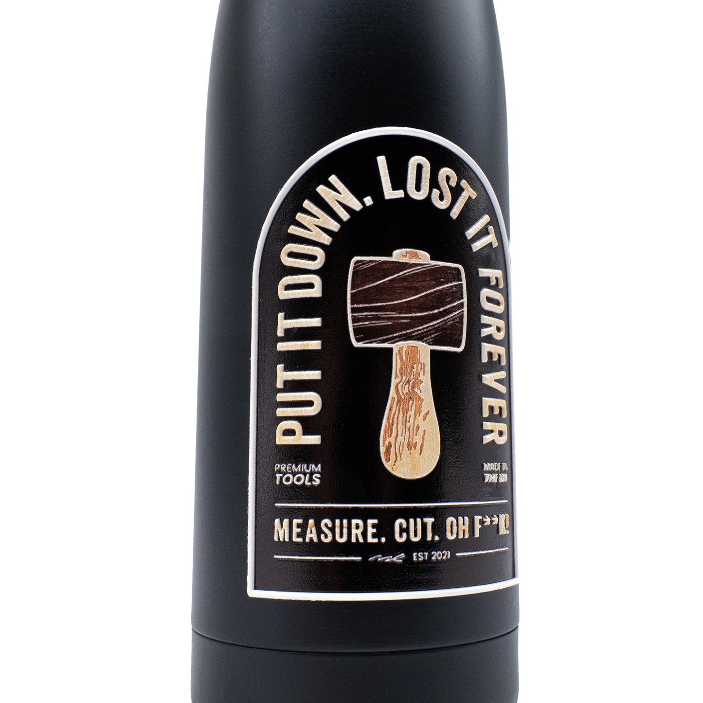 "PUT IT DOWN. LOST IT FOREVER" 500ml Thermal Water Bottle